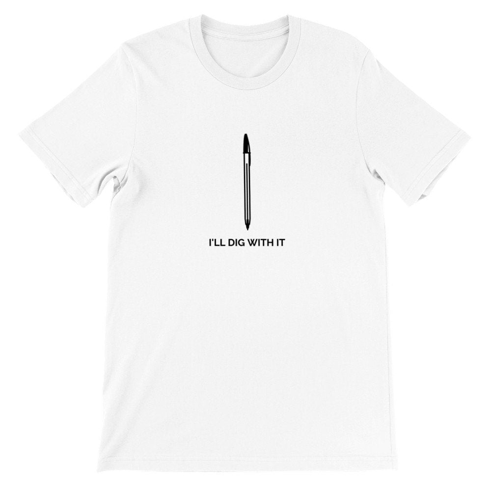 Seamus Heaney-inspired T-shirt with I'll Dig with it text. Made from premium cotton, featuring earthy colors and tasteful typography. Perfect for literature lovers and gardeners. A unique and thoughtful gift.