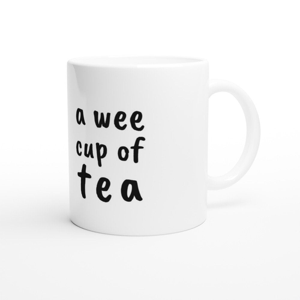 Wee Cup of Tea - Irish Phrase Mug