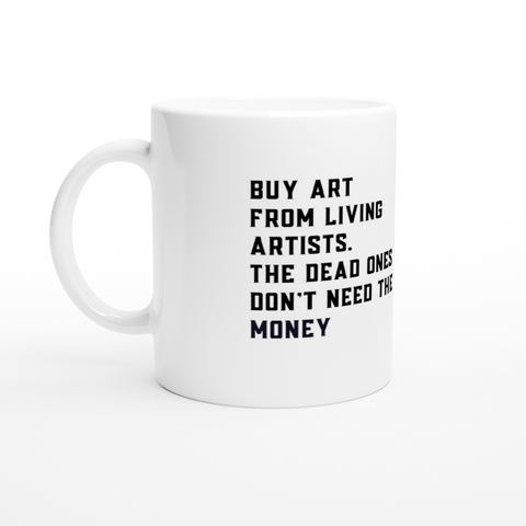 Buy Art From Living Artists White Ceramic Mug